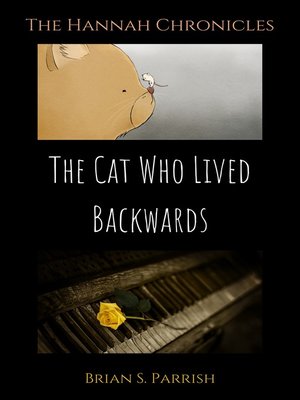 cover image of The Cat Who Lived Backwards